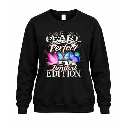 PEARL TT41 Personalized Shirt – I May Not Be Perfect, But I’m Limited Edition