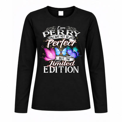 PERRY TT41 Personalized Shirt – I May Not Be Perfect, But I’m Limited Edition