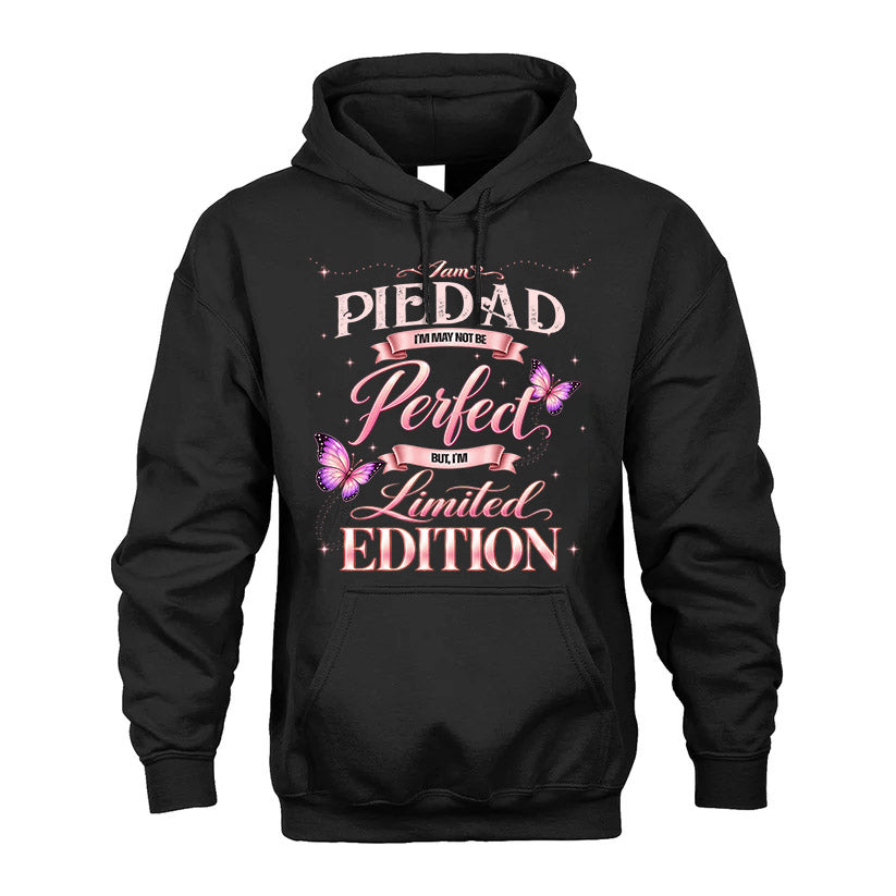 PIEDAD TT39 Personalized Shirt – I May Not Be Perfect, But I’m Limited Edition