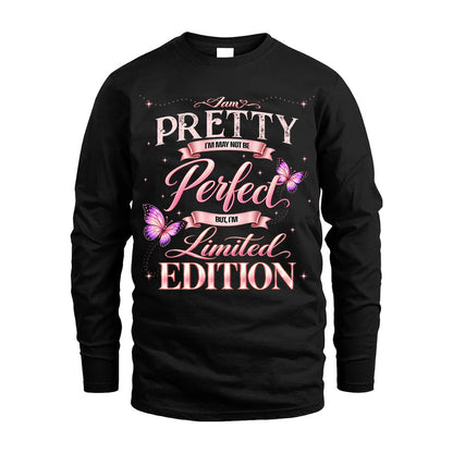 PRETTY TT39 Personalized Shirt – I May Not Be Perfect, But I’m Limited Edition