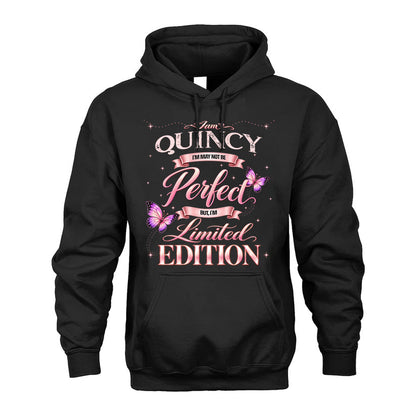 QUINCY TT39 Personalized Shirt – I May Not Be Perfect, But I’m Limited Edition