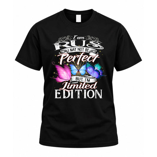 RUS TT41 Personalized Shirt – I May Not Be Perfect, But I’m Limited Edition