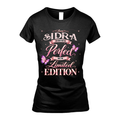 SIDRA TT39 Personalized Shirt – I May Not Be Perfect, But I’m Limited Edition