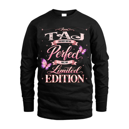 TAJ TT39 Personalized Shirt – I May Not Be Perfect, But I’m Limited Edition