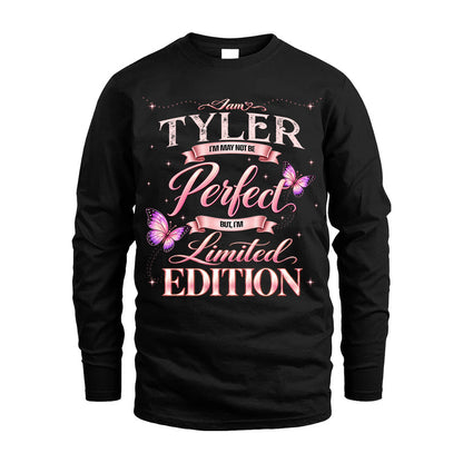 TYLER TT39 Personalized Shirt – I May Not Be Perfect, But I’m Limited Edition