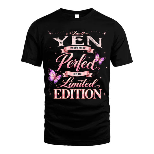 YEN TT39 Personalized Shirt – I May Not Be Perfect, But I’m Limited Edition