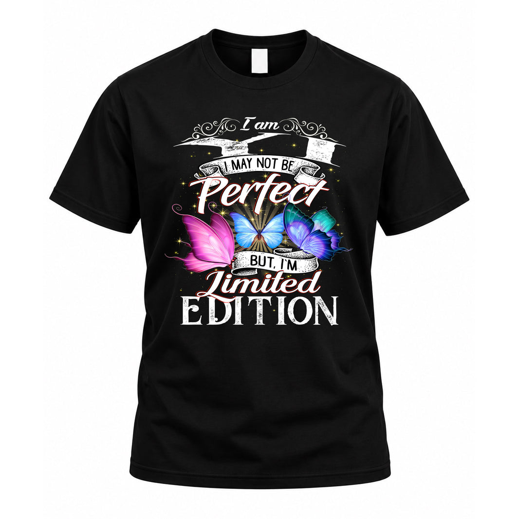 YI TT41 Personalized Shirt – I May Not Be Perfect, But I’m Limited Edition