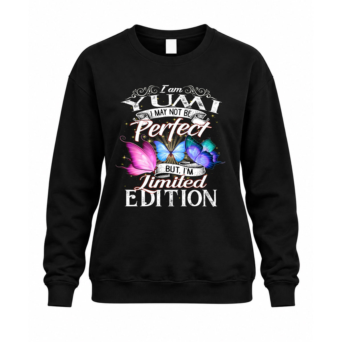 YUMI TT41 Personalized Shirt – I May Not Be Perfect, But I’m Limited Edition