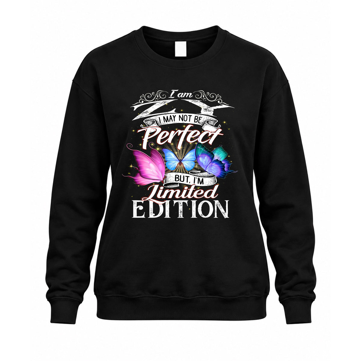 ZY TT41 Personalized Shirt – I May Not Be Perfect, But I’m Limited Edition